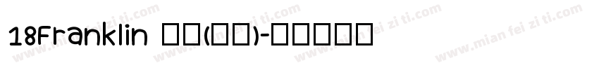 18Franklin 普通(西方)字体转换